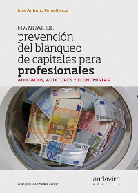 Manual de prevencin del blanqueo de capitales para profesionales. abogados, auditores y economistas