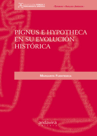 Pignus e Hypotheca en su Evoluci�n Hist�rica