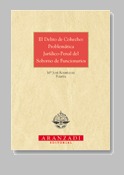 El Delito de Cohecho : Problemtica Jurdico-Penal del Soborno de Funcionarios