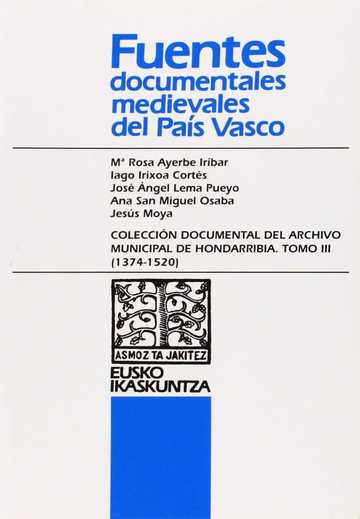 Coleccin documental del Archivo Municipal del Hondarribia. Tomo III (1374-1520)