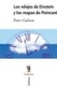 Los relojes de Einstein y los mapas de Poincar