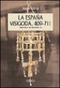 La Espaa Visigoda 409 - 711