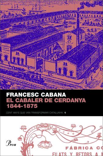 El cabaler de Cerdanya 1844-1875.