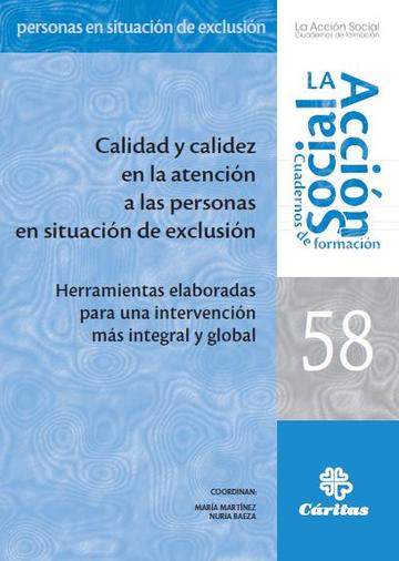Calidad y calidez en la atencin a las personas en situacin de exclusin.