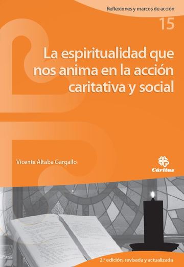la Espiritualidad que nos anima en la accin sociocaritativa y social, 2 edicin