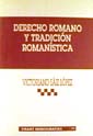 Derecho romano y tradicin romanstica