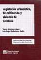 Legislacin urbanstica, de edificacin y vivienda de Catalua