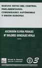 Nuevos retos del control parlamentario : Comunidades Autnomas y Unin Europea