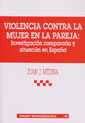 Violencia contra la mujer en la pareja: Investigacin comparada y situacin en Espaa