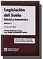 Legislacin del Suelo Estatal y Autonmica 2 Edicin 2003