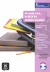 En route vers... le DELF B1 scolaire et junior. Livre de l'lve + CD