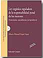 Ley orgnica reguladora de la responsabilidad penal de los menores