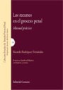 Los recursos en el proceso penal