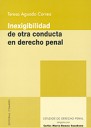 Inexigibilidad de otra conducta en derecho penal
