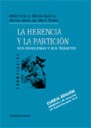 La Herencia y la Particin . Sus Problemas y sus Trmites . (Formularios)