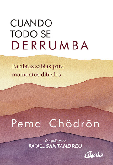 Cuando todo se derrumba (Nueva Edicin)