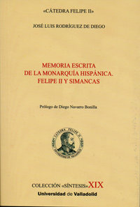 Memoria Escrita De La Monarqua Hispnica. Felipe Ii Y Simancas