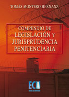 Compedio de legislacin y jurisprudencia penitenciaria