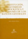 Constitucin, Legitimidad Democrtica y Autonoma de los Bancos Centrales