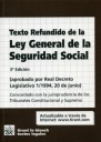 Texto Refundido de la Ley General de la Seguridad Social 3 Edicin 2006