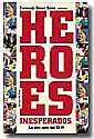 Heroes inesperados La otra cara del 11M