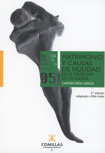 Matrimonio y causas de nulidad en el derecho de la iglesia 2-ed 2018