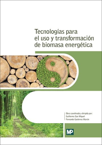 Tecnologas para el uso y transformacin de biomasa energtica