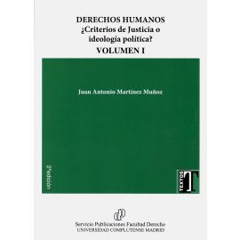 Derechos Humanos. Criterios de Justicia o ideologa poltica?