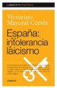 Espaa : de la intolerancia al laicismo