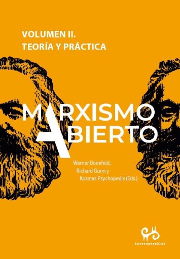 Marxismo Abierto. Teora Y Prctica