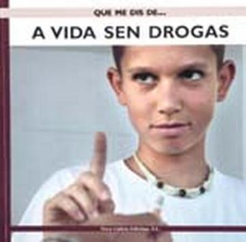 A vida sen drogas