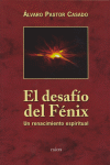 El desafo del Fnix. Un renacimiento espiritual