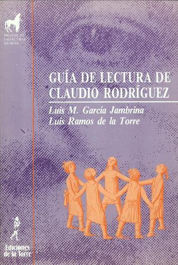 Gua de lectura de Claudio Rodrguez