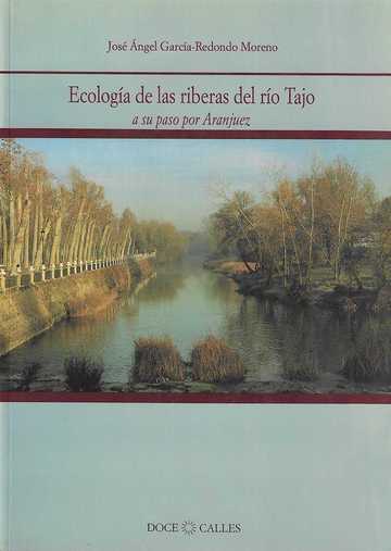 Ecologa de las riberas del Ro Tajo a su paso por Aranjuez