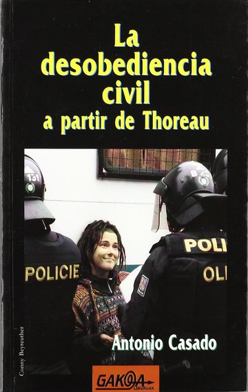 La desobediencia civil a partir de Thoreau