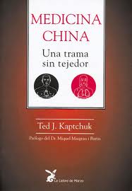 Medicina China  ;  Una Trama Sin Tejedor 