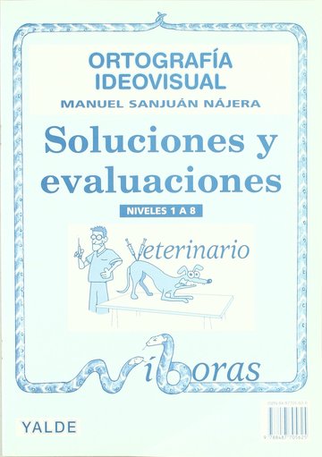 Ortografa ideovisual. Soluciones y evaluaciones