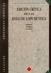 Edicin crtica de las rimas de lope de vega (tomo i)