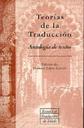 Teoras De La Traduccin. Antologa De Textos