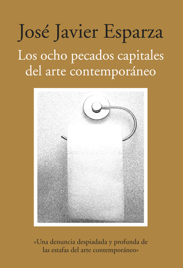 Los ocho pecados capitales del arte contemporneo