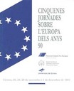 Cinquenes Jornades sobre lEuropa dels anys 90