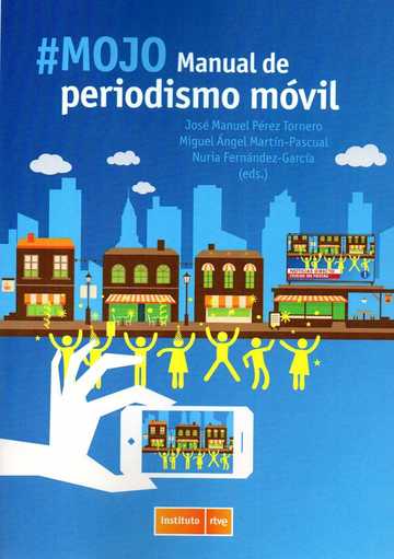#mojo. manual de periodismo mvil