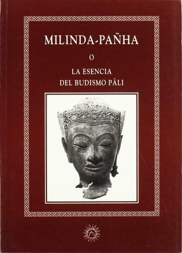 Milinda-panha o la esencia del budismo Pli