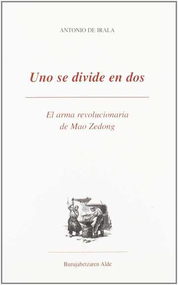 Uno se divide en dos.