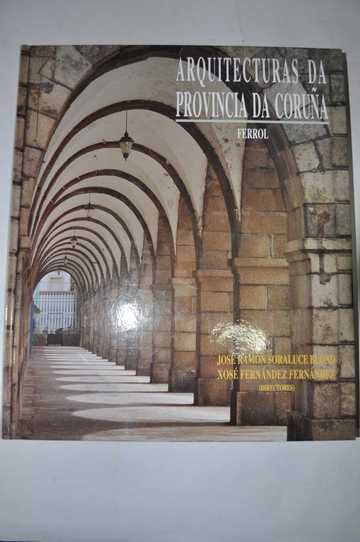 Arquitecturas da provincia Da Corua