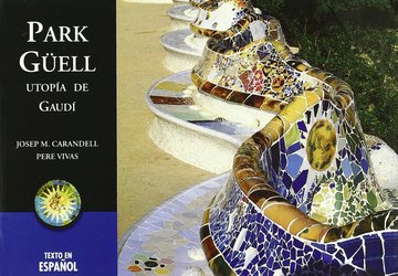 Park Gell, utopa de Gaud