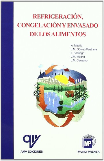 Refrigeracin, congelacin y envasado de los alimentos