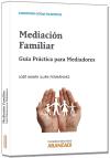 La Mediacin Familiar: Gua Prctica para Mediadores