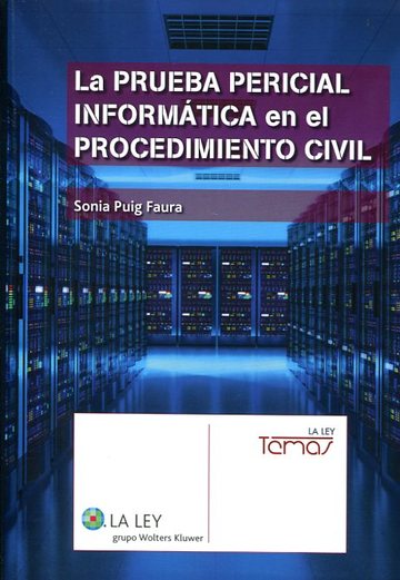 La prueba pericial informtica en el procedimiento civil
