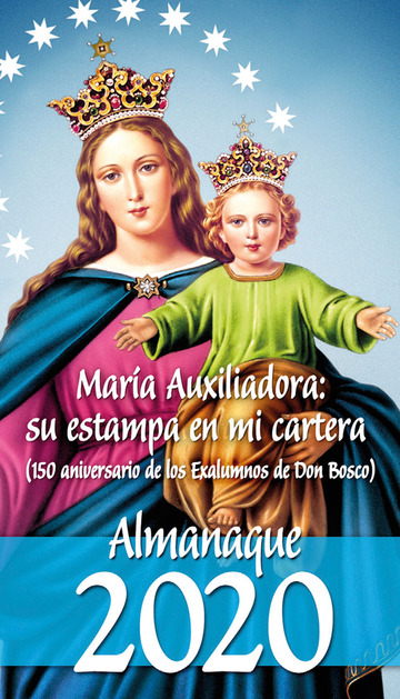 Mara Auxiliadora: su estampa en mi cartera (150 aniversario de los Exalumnos de Don Bosco)